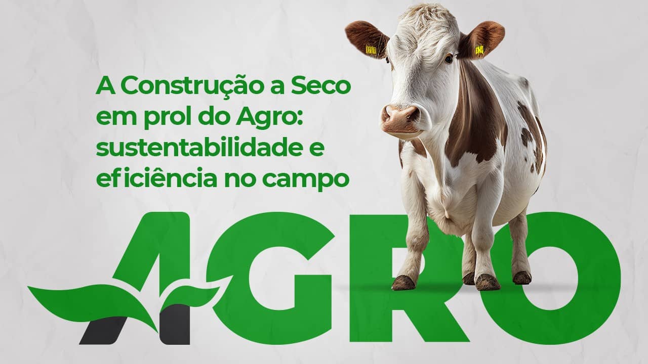Construção a seco no agro